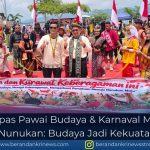 Bupati Lepas Pawai Budaya dan Karnaval Mobil Hias HUT ke-27 Nunukan: Budaya Jadi Kekuatan Bersama