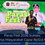 Paras Fest 2026 Sukses, Belanja Masyarakat Capai Rp12,6 Miliar